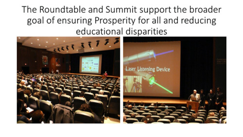 The Roundtable and Summit support the broader goal of ensuring prosperity for all and reducing educational disparities